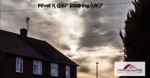 What Is GRP Roofing